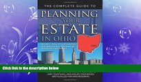 FAVORITE BOOK  The Complete Guide to Planning Your Estate In Ohio: A Step-By-Step Plan to Protect