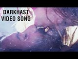 Shivaay 2016 | Darkhast Video Song - Ajay Devgn KISSES Erika Kaar Onscreen