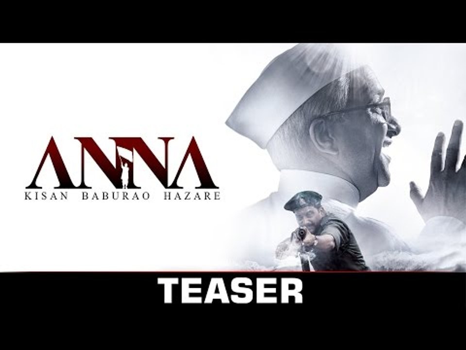 Anna - Teaser | Shashank Udapurkar, Tanishaa Mukherji, Govind Namdeo & Rajit Kapoor