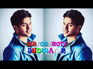 Varun Dhawan’s Judwaa 2 Release Date - 29th September, 2017
