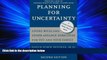 FAVORITE BOOK  Planning for Uncertainty - Living Wills and Other Advance Directives for You and