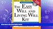 complete  The Easy Will and Living Will Kit: A Simple Plan Everyone Should Have