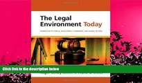 FAVORITE BOOK  The Legal Environment Today: Business In Its Ethical, Regulatory, E-Commerce, and