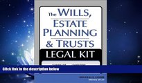 read here  The Wills, Estate Planning and Trusts Legal Kit: Your Complete Legal Guide to Planning
