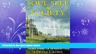 complete  Soul, Self, and Society: The New Morality and the Modern State
