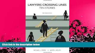 different   Lawyers Crossing Lines: Ten Stories