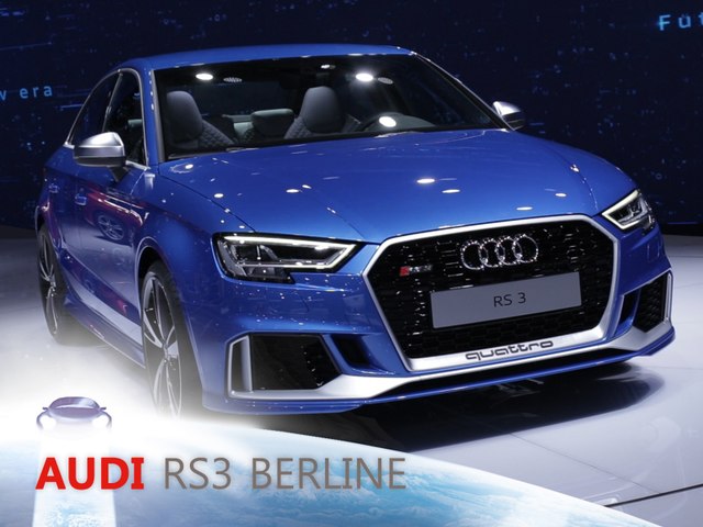 Audi RS3 Berline en direct du Mondial de Paris...