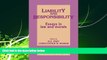 complete  Liability and Responsibility: Essays in Law and Morals