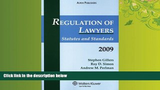 FAVORITE BOOK  Regulation of Lawyers 2009: Statues and Standards