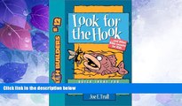 Enjoyed Read Look for the Hook: And Other Bible Lessons for Kids (Faithbuilders for Kids)