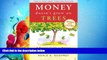 Choose Book Money Doesn t Grow On Trees: A Parent s Guide to Raising Financially Responsible