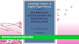 read here  Marriage Litigation in Medieval England (Cambridge Studies in English Legal History)