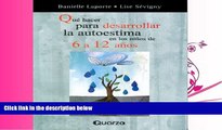 Popular Book Que Hacer Para Desarrollar La Autoestima En Los Ninos de 6 a 12 Anos (Spanish Edition)
