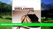 Books to Read  Workbook For Use With Welding: Principles and Practices  Best Seller Books Best