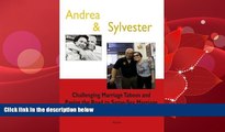 different   Andrea and Sylvester: Challenging Marriage Taboos and Paving the Road to Same-Sex