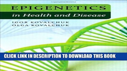 [PDF] Epigenetics in Health and Disease (FT Press Science) Popular Online