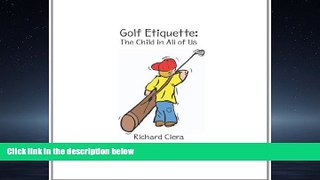 Popular Book Golf Etiquette: The Child in All of Us