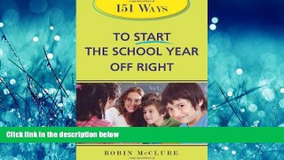 For you 151 Ways to Start the School Year Off Right