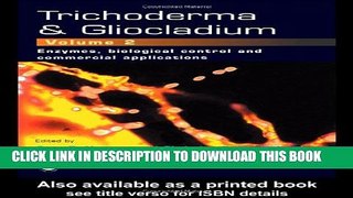[PDF] Trichoderma And Gliocladium, Volume 2: Enzymes, Biological Control and commercial