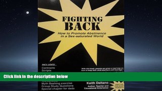 Pdf Online Fighting Back: How To Promote Abstinence In A Sex-saturated World