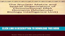 [PDF] The Nuclear Matrix and Spatial Organization of Chromosomal DNA Domains (Molecular Biology