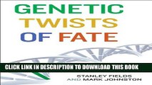 [PDF] Genetic Twists of Fate (MIT Press) Full Colection