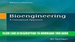 [PDF] Bioengineering: A Conceptual Approach Popular Colection