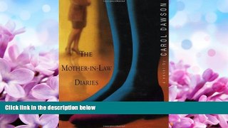 complete  The Mother-in-Law Diaries: A Novel
