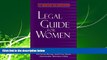 FULL ONLINE  The American Bar Association Legal Guide for Women: What every woman needs to know