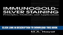 [PDF] Immunogold-Silver Staining: Principles, Methods, and Applications Popular Colection