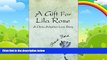 Books to Read  A Gift For Lila Rose: A China Adoption Love Story  Best Seller Books Most Wanted