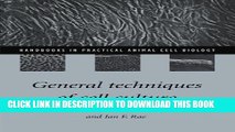 [PDF] General Techniques of Cell Culture (Handbooks in Practical Animal Cell Biology) Full Online