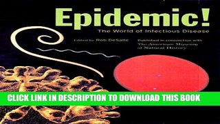 [PDF] Epidemic!: The World of Infectious Diseases (American Museum of Natural History) Popular
