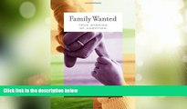 Big Deals  Family Wanted: Stories of Adoption  Full Read Best Seller