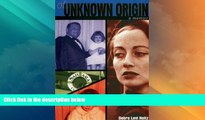 Big Deals  Of Unknown Origin: A Memoir  Best Seller Books Most Wanted