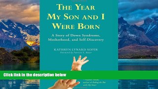 Big Deals  The Year My Son and I Were Born: A Story of Down Syndrome, Motherhood, and