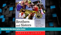 Big Deals  Brothers and Sisters in Adoption: Helping Children Navigate Relationships When New Kids