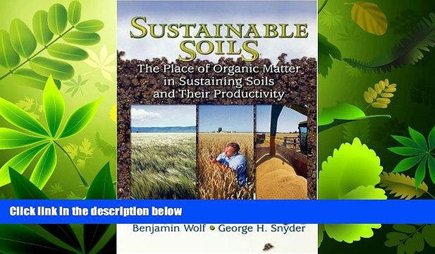 Online eBook Sustainable Soils: The Place of Organic Matter in Sustaining Soils and Their