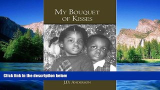 READ FULL  My Bouquet of Kisses  READ Ebook Full Ebook
