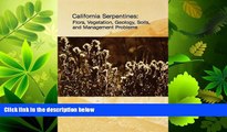 Popular Book California Serpentines: Flora, Vegetation, Geology, Soils, and Management Problems