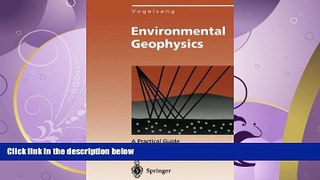 Choose Book Environmental Geophysics: A Practical Guide (Environmental Science and Engineering)