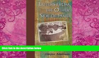 Books to Read  Letters from the Other Side of Haiti: A Long Way Down  Best Seller Books Most Wanted