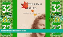 Big Deals  Scattering Ashes: A Memoir of Letting Go  Best Seller Books Best Seller