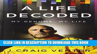 [PDF] A Life Decoded: My Genome: My Life Full Online