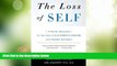 Must Have PDF  The Loss of Self: A Family Resource for the Care of Alzheimer s Disease and Related