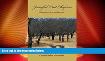 Big Deals  Graceful Last Chapters:: Helping Seniors Who Need More Care  Best Seller Books Best