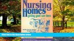 Big Deals  Nursing Homes: Getting Good Care There (Working Caregiver)  Full Ebooks Best Seller