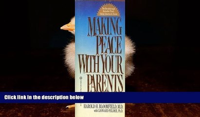 Big Deals  Making Peace With Your Parents  Full Ebooks Most Wanted