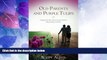 Big Deals  Old Parents and Purple Tulips: Navigating The Maze Of Care-giving, Dementia, Sibling