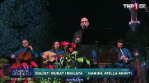 Şol cennetin ırmakları Murat Irkılata Ramazan 2016